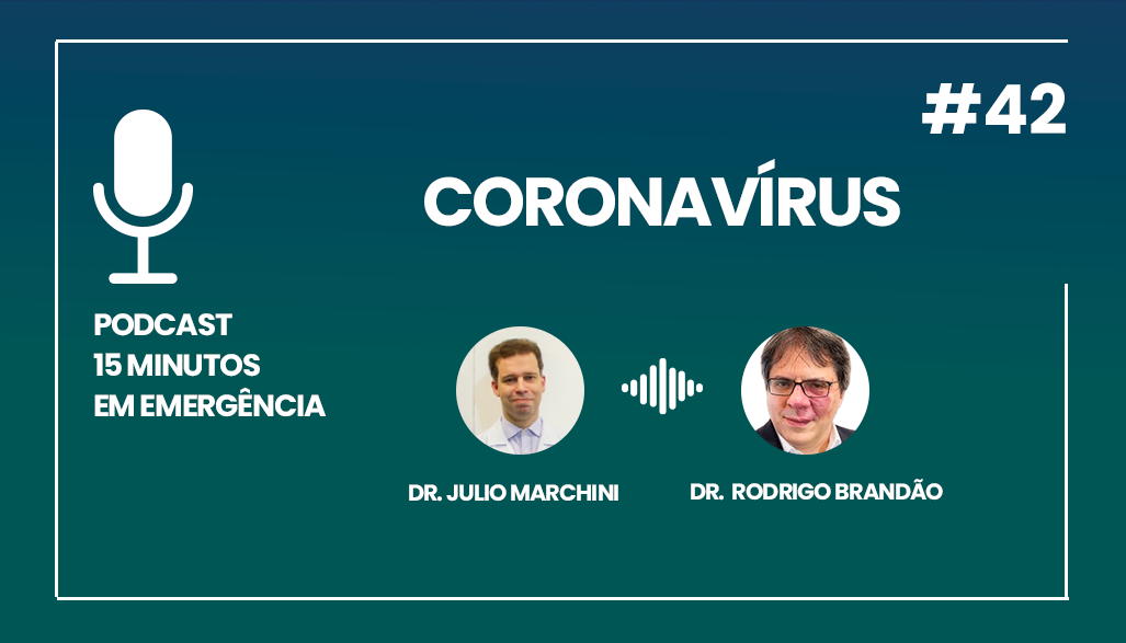 Podcast 42 Coronavírus