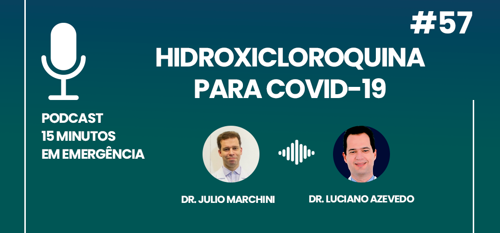 Podcast 57 Hidroxicloroquina para COVID-19