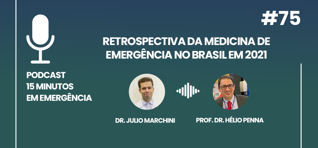 Retrospectiva da Medicina de Emergência no Brasil em 2021