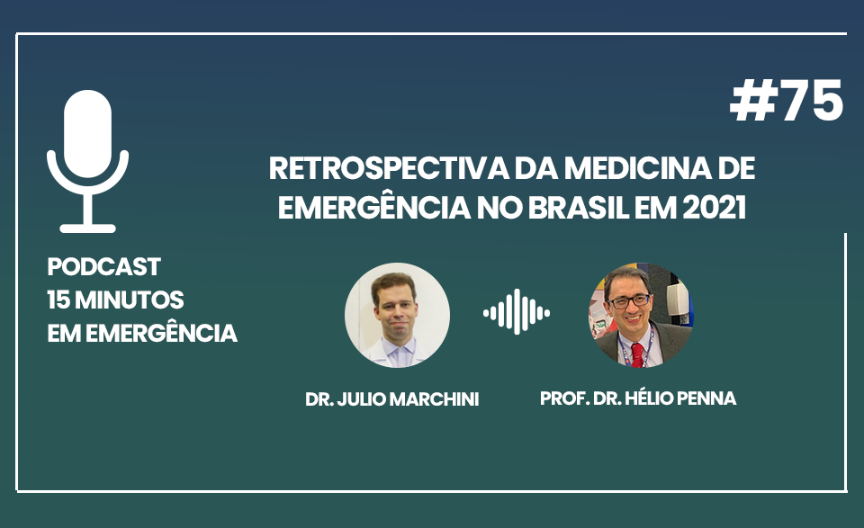 Retrospectiva da Medicina de Emergência no Brasil em 2021