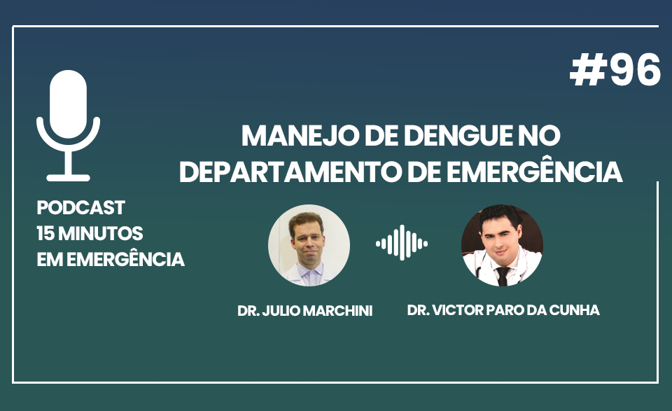 Podcast Manejo de Dengue no departamento de emergência